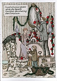 Edward Gorey: Decorating the Fireplace Holiday Cards (Other)