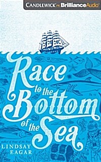Race to the Bottom of the Sea (Audio CD, Library)