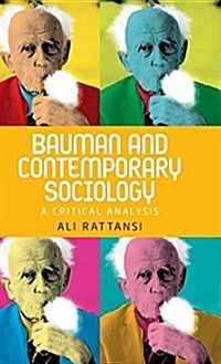 Bauman and Contemporary Sociology: A Critical Analysis (Hardcover)