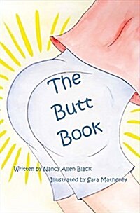 The Butt Book: Volume 1 (Hardcover)