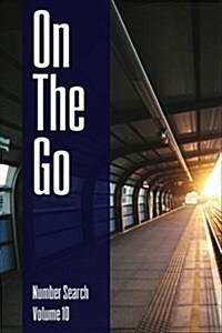 On the Go - Number Search - Volume 10 (Paperback)