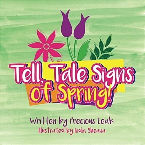 Tell, Tale Signs of Spring! (Paperback)