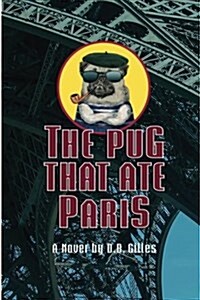 The Pug That Ate Paris (Paperback)