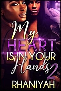 My Heart Is in Your Hands 2 (Paperback)