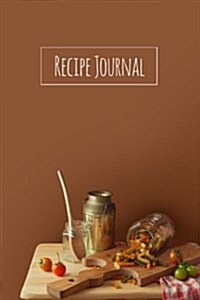 Recipe Journal: Still Life with Pasta Cooking Journal, Lined and Numbered Blank Cookbook 6 X 9, 150 Pages (Recipe Journals) (Paperback)