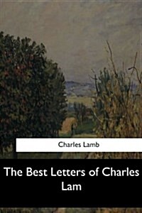 The Best Letters of Charles Lam (Paperback)