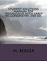 Student Solutions Manual for Precalculus with Early Trigonometry, 3rd Ed. (Paperback)