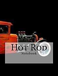 Hot Rod Notebook: Notebook with 150 Lined Pages (Paperback)