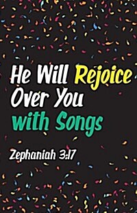 He will rejoice over you BIBLE 3: 17: Inspirational Quotes Journal Notebook, Dot Grid Composition Book Diary (110 pages, 5.5x8.5): Handy size Blank N (Paperback)