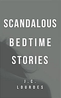 Scandalous Bedtime Stories (Paperback)