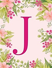 J: Monogram Initial J Notebook Pink Floral Hawaiian Haze Composition Notebook - Wide Ruled, 8.5 X 11, 110 Pages: Journal, (Paperback)