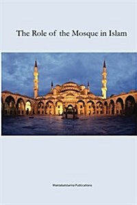 The Role of the Mosque (Paperback)