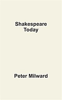 Shakespeare Today (Paperback)