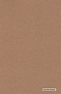 Classic Mole Notebook - Faux Kraft Cover: 5.25 x 8, Blank, Unruled No Line Journal, Durable Cover (Classic Notebooks) (Paperback)