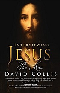 Interviewing Jesus the Man (Paperback)