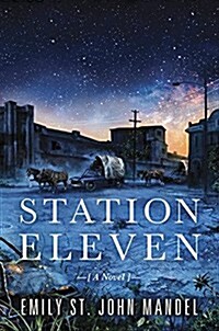 Station Eleven (Hardcover)