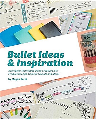 Beyond Bullets: Creative Journaling Ideas to Customize Your Personal Productivity System (Paperback)