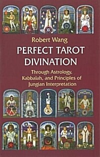 Perfect Tarot Divination (Paperback)