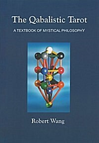 The Qabalistic Tarot Book: A Textbook of Mystical Philosophy (Hardcover)