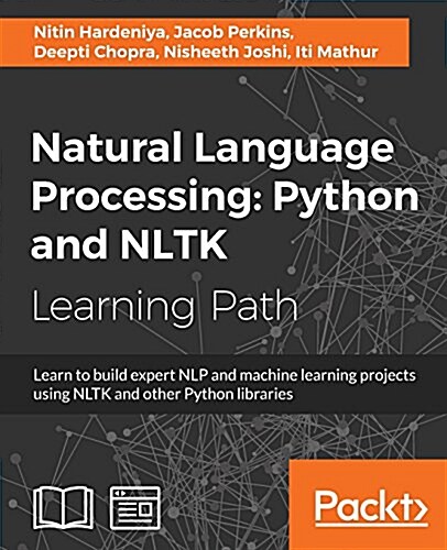 Natural Language Processing: Python and Nltk (Paperback)