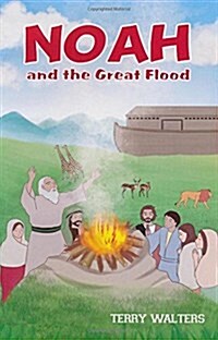 Noah and the Great Flood (Paperback)