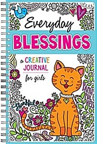 Everyday Blessings: A Creative Journal for Girls (Spiral, Ts)