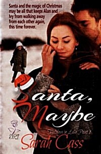 Santa, Maybe (Holidays in Lake Point 1) (Paperback)