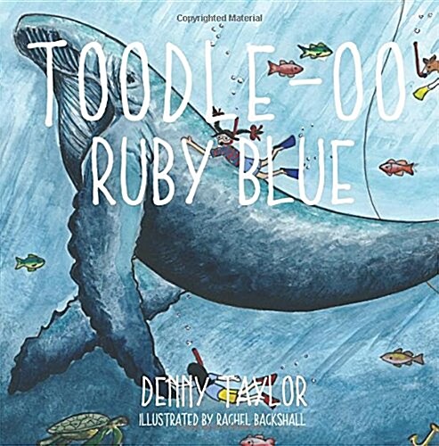 Toodle-Oo Ruby Blue! (Paperback)