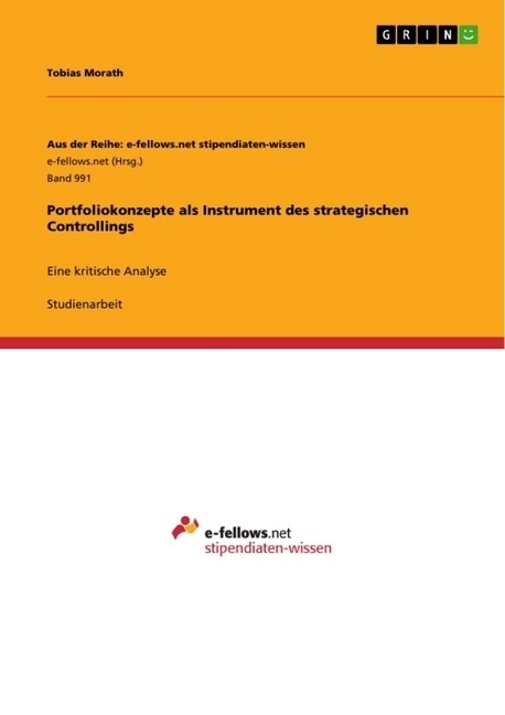 Portfoliokonzepte als Instrument des strategischen Controllings: Eine kritische Analyse (Paperback)