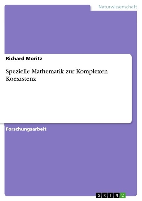 Spezielle Mathematik Zur Komplexen Koexistenz (Paperback)
