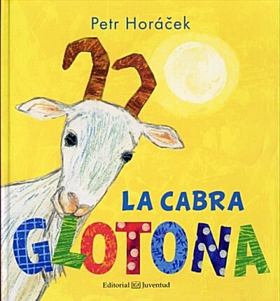 La Cabra Glotona (Hardcover)