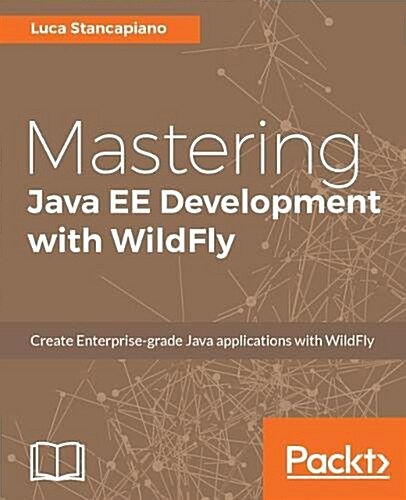 Mastering Java EE Development with WildFly (Paperback)