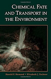 Chemical Fate and Transport in the Environment (Hardcover)