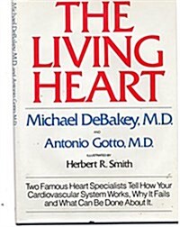 The Living Heart (Hardcover, 1st)
