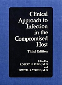 Clinical Approach to Infection in the Compromised Host (Hardcover, 3)