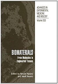 Biomaterials: From Molecules to Engineered Tissue (Other)