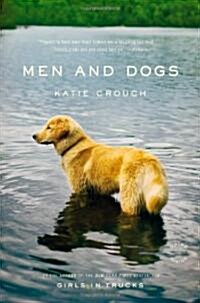 Men and Dogs (Paperback, Reprint)