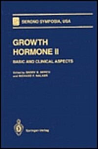 Growth Hormone II: Basic & Clinical Aspects (Hardcover)