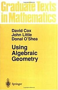 Using Algebraic Geometry (Paperback)