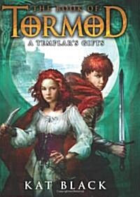 Templars Gifts (Book of Tormod #2): Volume 2 (Hardcover)