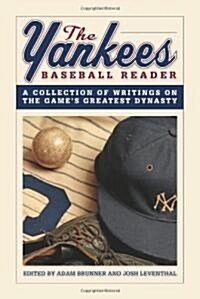 The Yankees Baseball Reader (Hardcover)