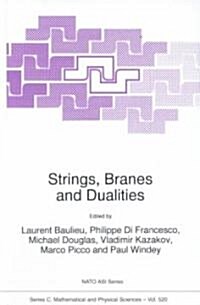 Strings, Branes and Dualities (Hardcover)
