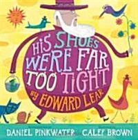 His Shoes Were Far Too Tight (Hardcover)