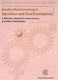 [중고] Gender Mainstreaming in Agriculture and Rural Development: A Reference Manual for Governments and Other Stakeholders (Paperback)