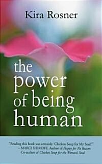 The Power of Being Human (Paperback)