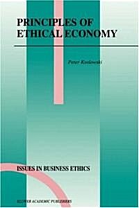 Principles of Ethical Economy (Paperback)