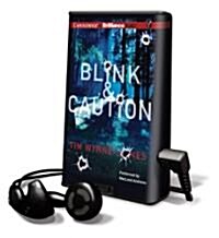 Blink & Caution (Pre-Recorded Audio Player)