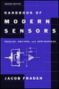 Handbook of Modern Sensors: Physics, Designs, and Applications (Hardcover, 2nd, 1996. Corr. 2nd)