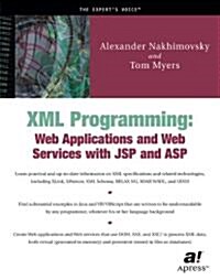 XML Programming: Web Applications and Web Services with JSP and ASP (Paperback)
