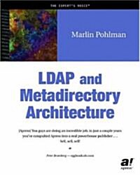 LDAP and Metadirectory Architecture (Paperback)